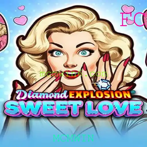 Explorando o Mundo de DiamondExplosionSweetLove: Um Guia Completo para MCMWIN